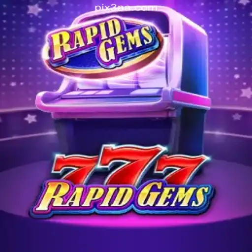 Experience the Thrill of RapidGems777: The Premier Slot Game on 3AA.COM Platform-Oficial Slots Brasil #1
